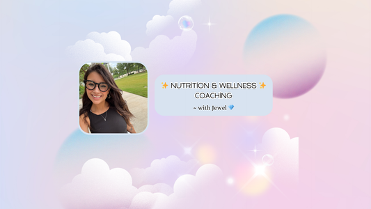 Nutrition & Wellness Coaching with Jewel